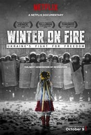 Assistir Filme Winter on Fire: Ukraine's Fight for Freedom Online HD