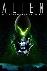 Assistir Filme Alien: O Oitavo Passageiro Online HD
