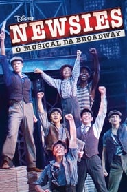 Assistir Filme Newsies: O Musical da Broadway Online HD