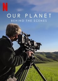 Assistir Filme Our Planet: Behind The Scenes Online HD