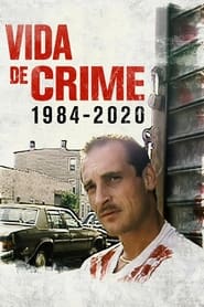 Assistir Filme Vida de Crime: 1984-2020 Online HD