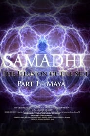 Assistir Filme Samadhi Part 1: Maya, the Illusion of the Self Online HD