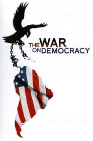 Assistir Filme The War on Democracy Online HD