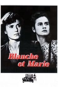 Assistir Filme Blanche and Marie Online HD