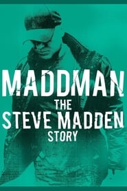 Assistir Filme Maddman: The Steve Madden Story Online HD
