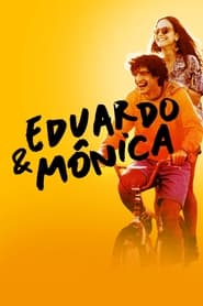 Assistir Filme Eduardo and Monica Online HD