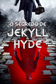 Assistir Filme O Segredo de Jekyll & Hyde Online HD
