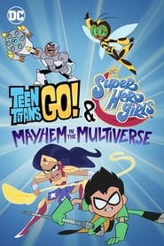 Assistir Filme Jovens Titãs em Ação! & DC Super Hero Girls: Desordem no Multiverso Online HD