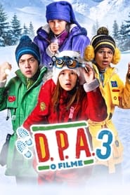 Assistir Filme D.P.A. 3: O Filme - Uma Aventura no Fim do Mundo Online HD