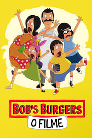 Assistir Filme Bob's Burger: O Filme Online HD