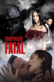Assistir Filme Conspiração Fatal Online HD