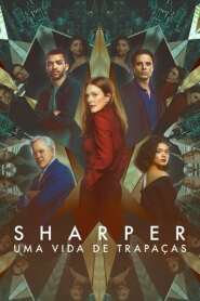 Assistir Filme Sharper: Uma Vida de Trapaças Online HD