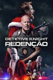 Assistir Filme Detetive Knight: Redenção Online HD