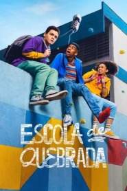Assistir Filme Escola de Quebrada Online HD