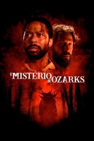 Assistir Filme O Mistério de Ozarks Online HD