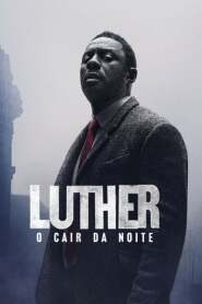 Assistir Filme Luther: O Cair da Noite Online HD