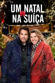 Assistir Filme Um Natal na Suíça Online HD