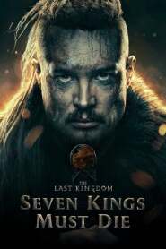 Assistir Filme O Último Reino: Sete Reis Devem Morrer Online HD