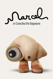 Assistir Filme Marcel, a Concha de Sapatos Online HD