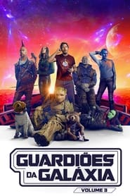 Assistir Filme Guardiões da Galáxia - Vol. 3 Online HD