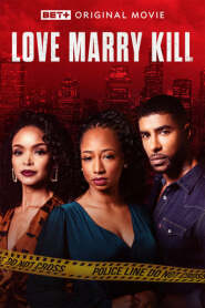 Assistir Filme Love Marry Kill Online HD
