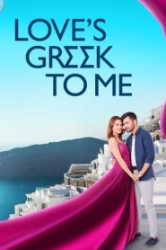 Assistir Filme Love's Greek to Me Online HD