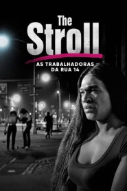 Assistir Filme The Stroll: As Trabalhadoras da Rua 14 Online HD