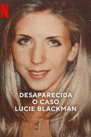 Assistir Filme Desaparecida: O Caso Lucie Blackman Online HD