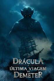 Assistir Filme Drácula: A Última Viagem do Deméter Online HD