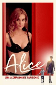 Assistir Filme Alice: Uma Acompanhante Parisiense Online HD