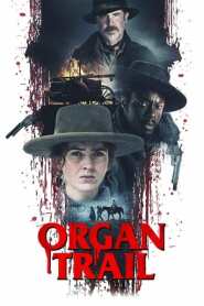 Assistir Filme Organ Trail: Sobrevivência Online HD