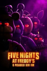 Assistir Filme Five Nights at Freddy's - O Pesadelo Sem Fim Online HD