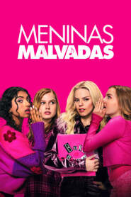 Assistir Filme Meninas Malvadas Online HD