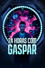 Assistir Filme 24 Horas com Gaspar Online HD