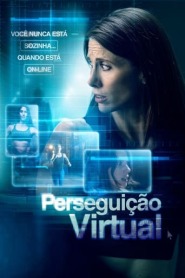 Assistir Filme Perseguição Virtual Online HD