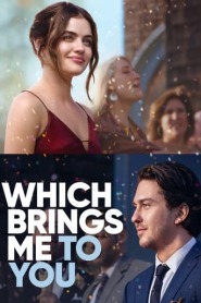 Assistir Filme Which Brings Me to You Online HD
