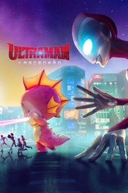 Assistir Filme Ultraman: A Ascensão Online HD