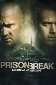 Assistir Serie Prison Break: Em Busca da Verdade Online HD