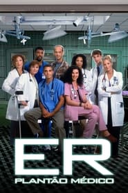 Assistir Serie ER: Plantão Médico Online HD